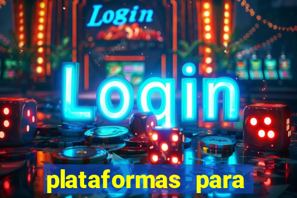 plataformas para jogar demo